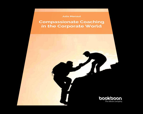 Newly published book: Compassionate Coaching in the Corporate World