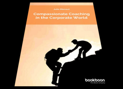 Newly published book: Compassionate Coaching in the Corporate World